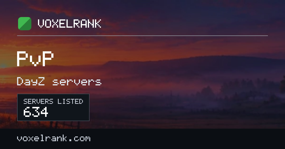 Best PvP DayZ servers · ranked by votes (2026) · VoxelRank