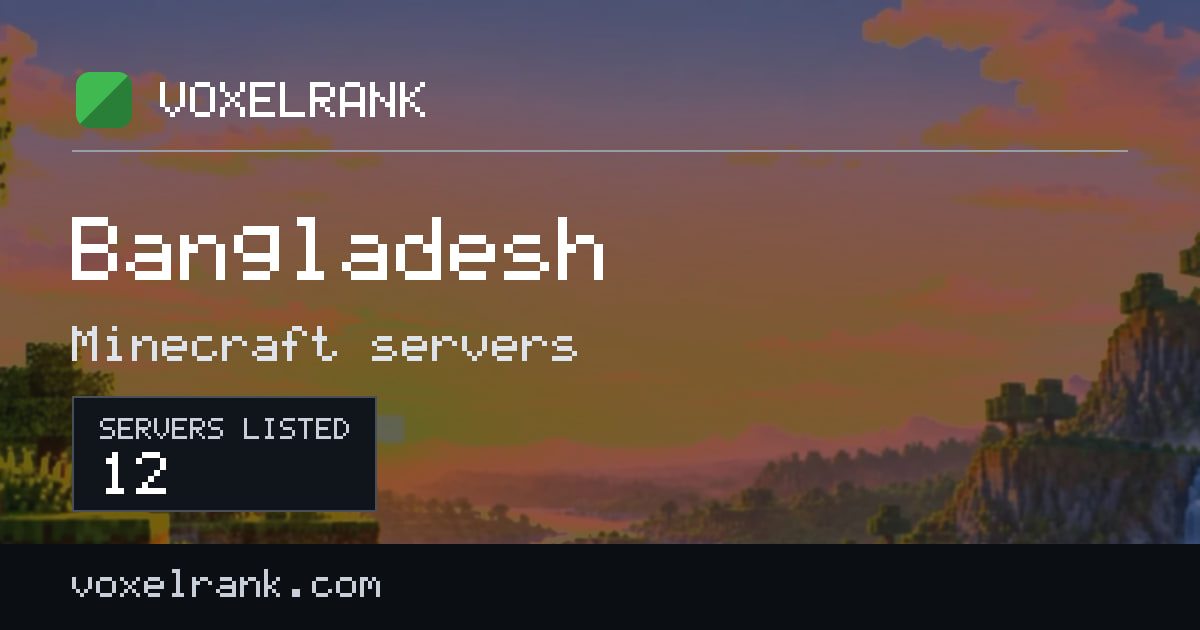 Best Minecraft servers · Bangladesh · ranked by votes (2026) · VoxelRank