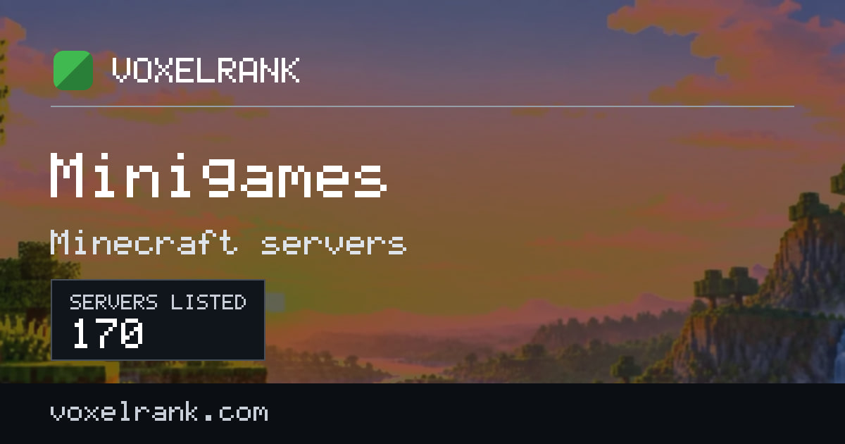 Best Minigames Minecraft servers · ranked by votes (2026) · VoxelRank