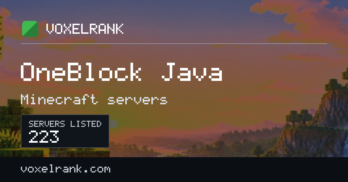Best OneBlock Java servers · 222 ranked (2026) · VoxelRank
