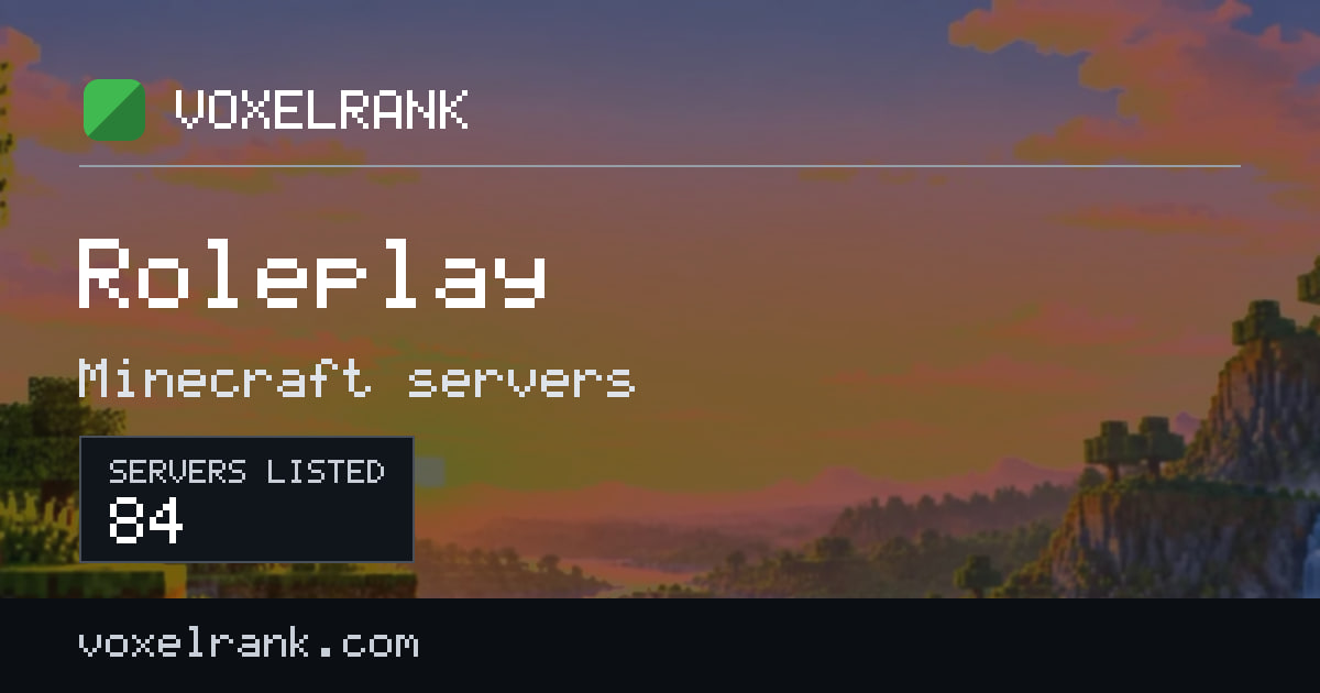 Best Roleplay Minecraft servers · ranked by votes (2026) · VoxelRank