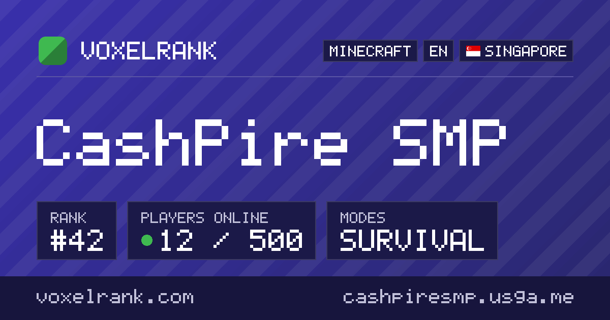CashPire SMP · Survival · Minecraft Server IP · VoxelRank